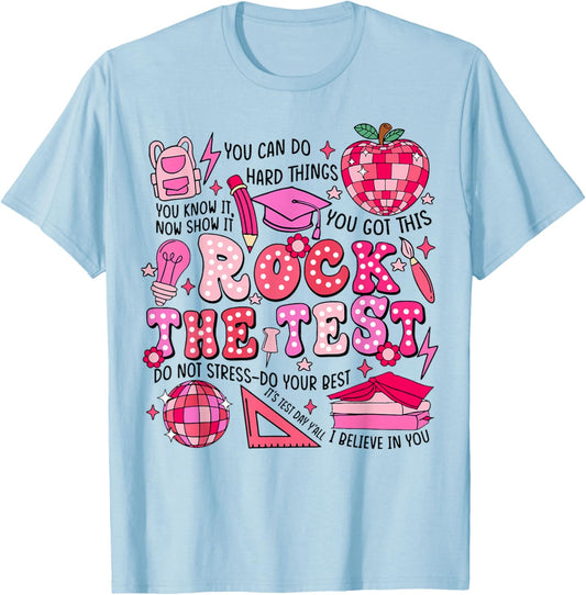 Rock The Test Testing Day Don't Stress Do Your Best Teacher Women Girls Kids T-Shirt - T-Shirt | Light Blue