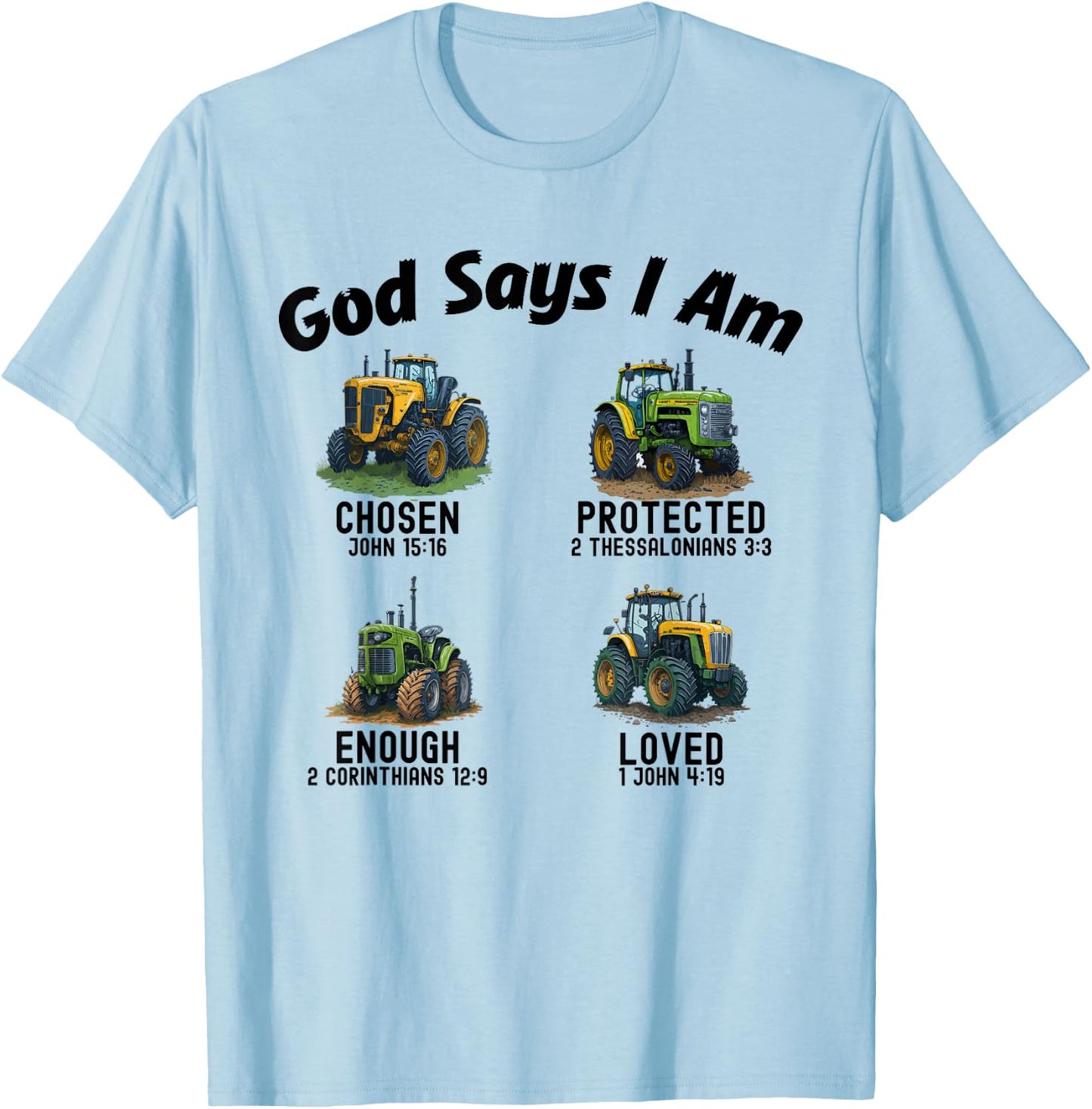 God Says I Am Tractor Truck Toddler Kids Farm Bible Verse T-Shirt - T-Shirt | Light Blue