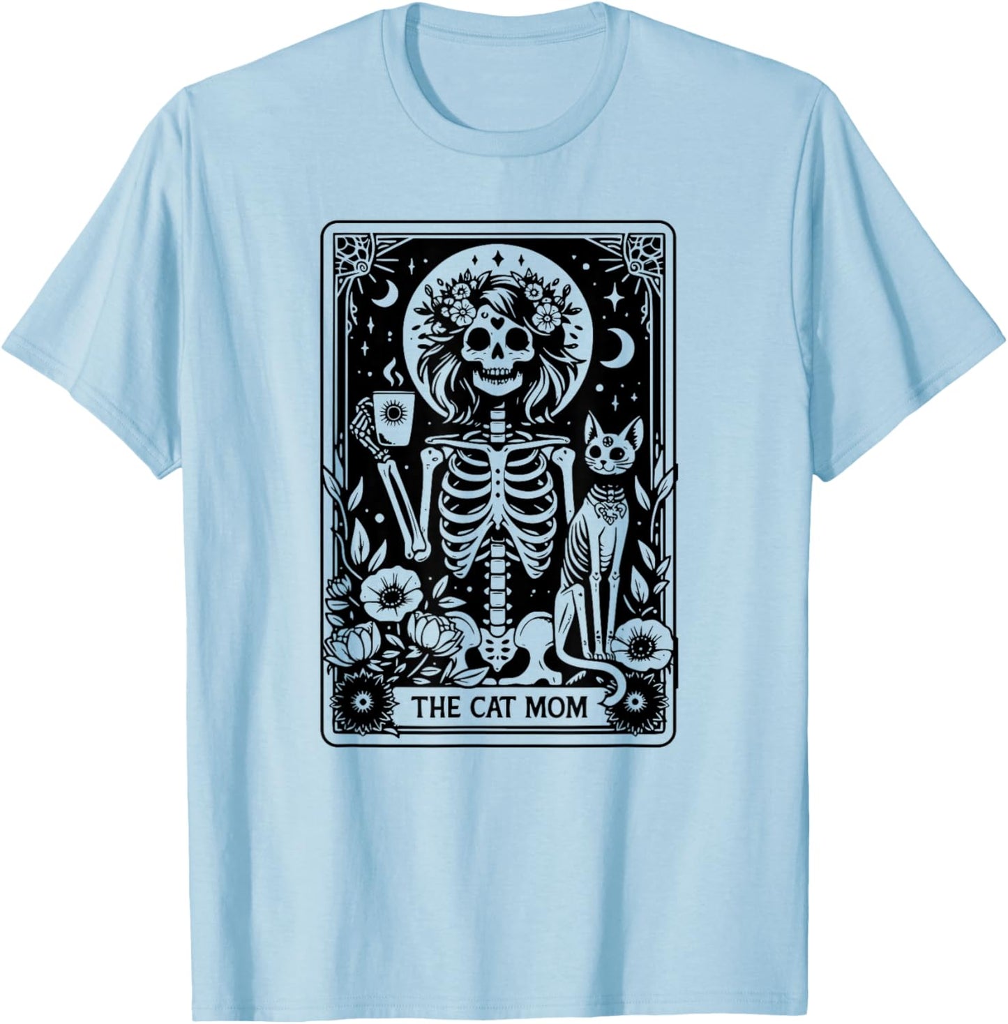 Skeleton The Cat Mom Tarot Card, Funny Cat Mama Mother's Day T-Shirt - T-Shirt | Light Blue