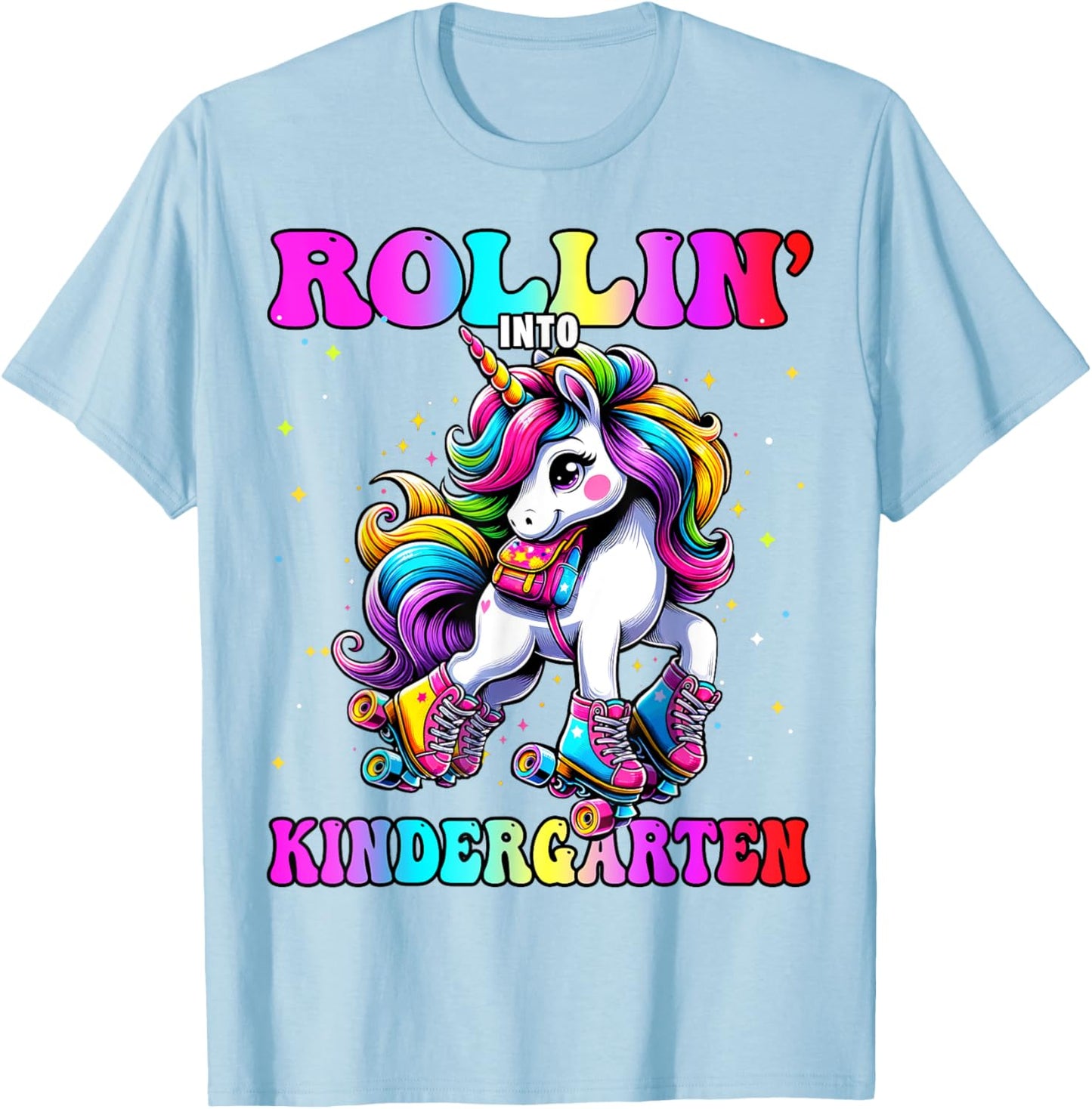 Kindergarten Back To School First Day Girls Rollin Unicorn T-Shirt - T-Shirt | Light Blue