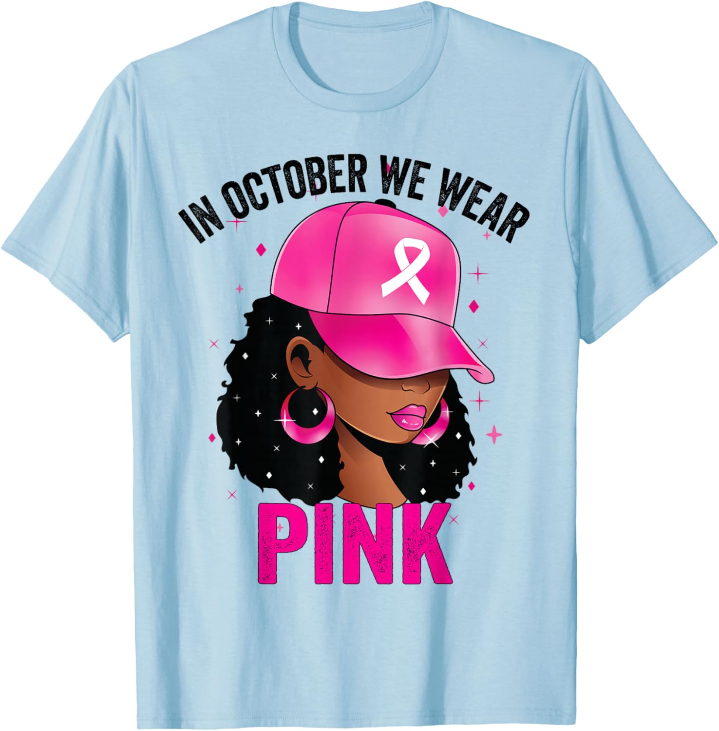 In October We Wear Pink Black Women Breast Cancer Awareness T-Shirt - T-Shirt | Light Blue