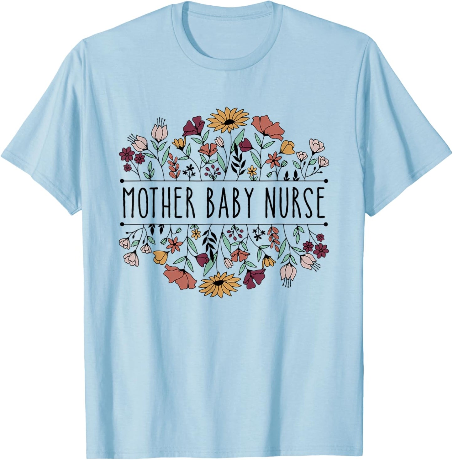Mother Baby Nurse Postpartum Mom Baby Nursing Graduation T-Shirt - T-Shirt | Light Blue