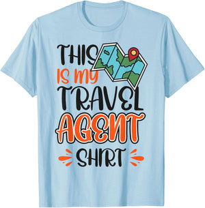 This Is My Travel Agent Shirt T-Shirt - T-Shirt | Light Blue