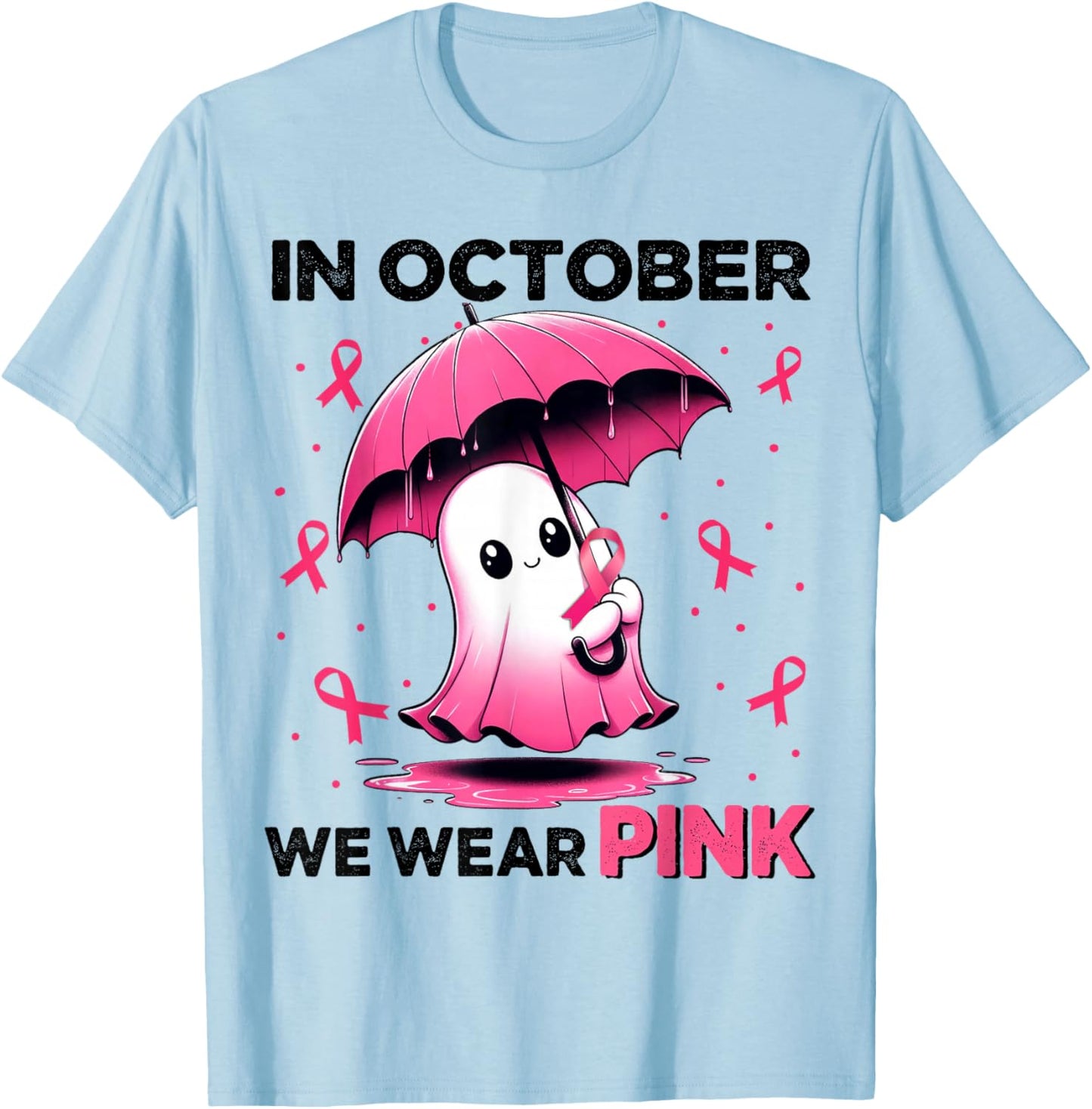 Cute Halloween Boo Ghost In October We Wear Pink Pink T-Shirt - T-Shirt | Light Blue