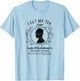 Bridgerton I Get My Tea From Lady Whistledown's T-Shirt - T-Shirt | Light Blue