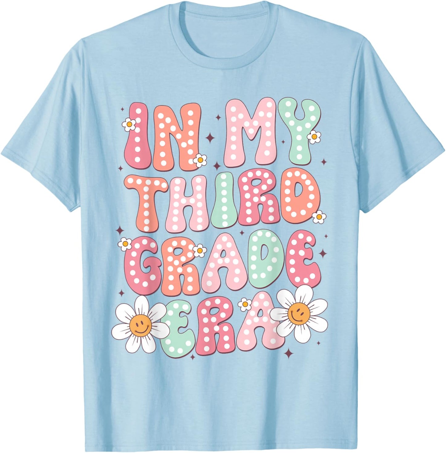 In My Third Grade Era 3rd Grade Girl Teacher Back to School T-Shirt - T-Shirt | Light Blue