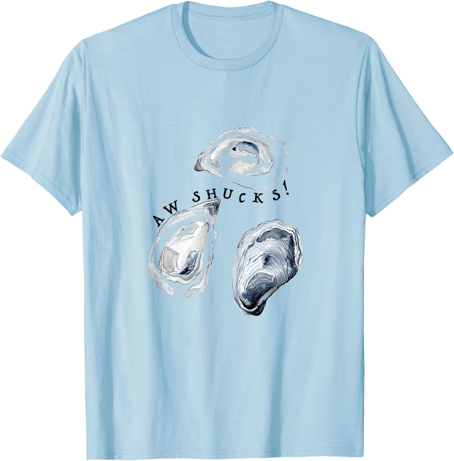 Aw Shucks Cute Funny Oyster , Kids, and Men T-Shirt - T-Shirt | Light Blue