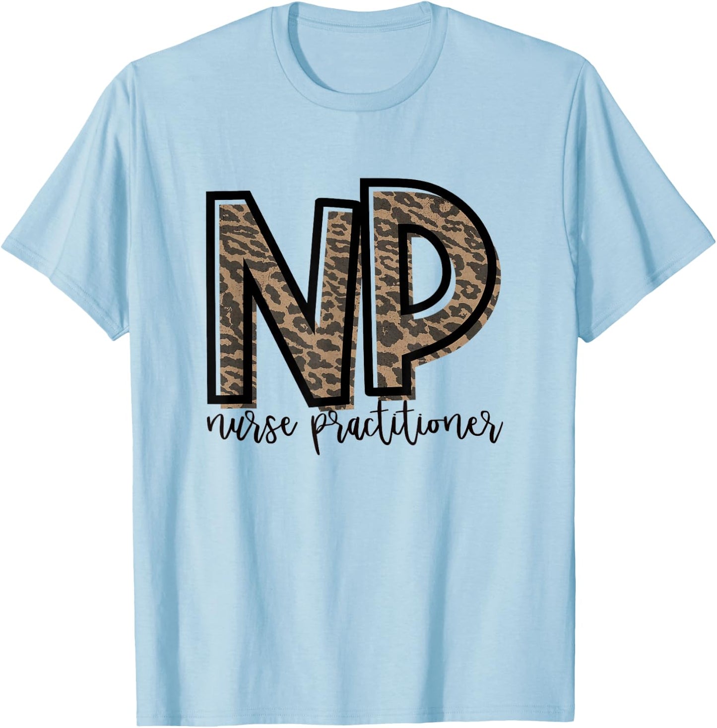 NP Nurse Practitioner Cute T-Shirt - T-Shirt | Light Blue