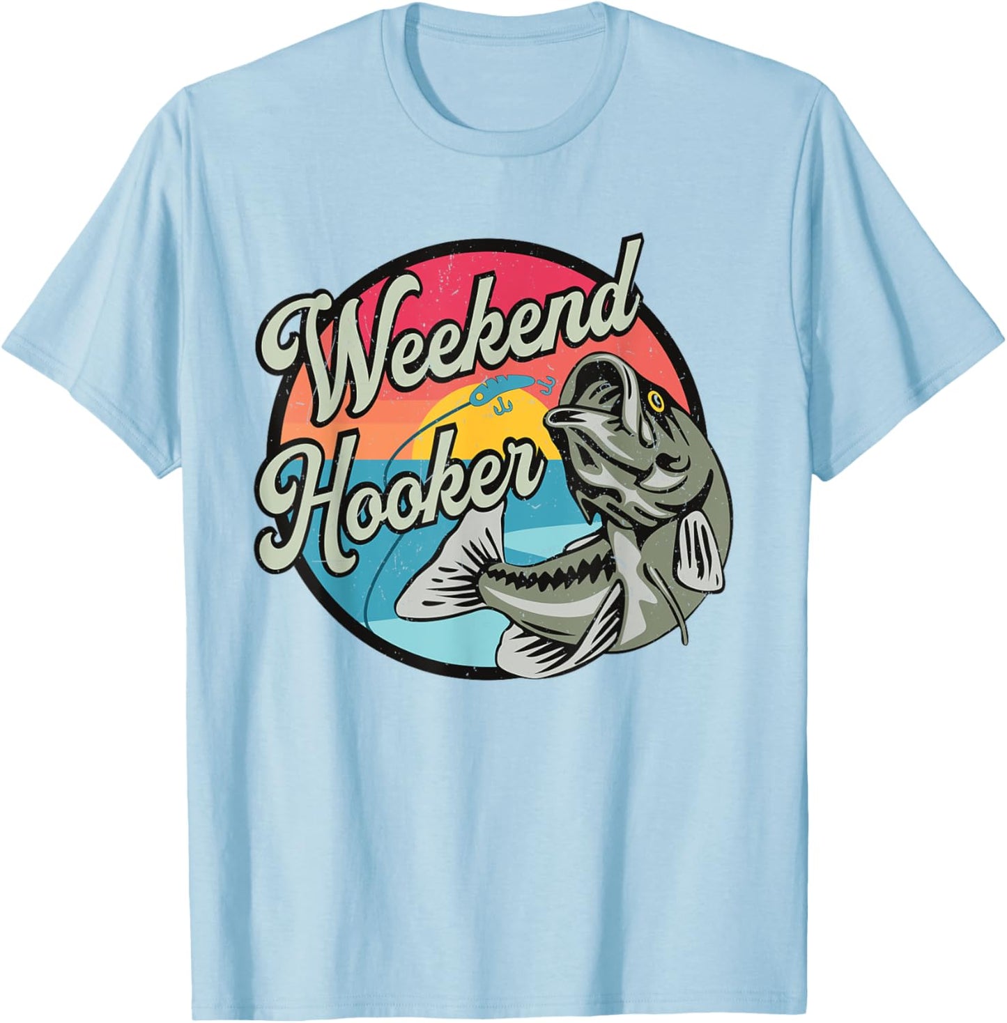 Weekend Hooker Funny Fishing Summer Vacation Fisherman T-Shirt - T-Shirt | Light Blue