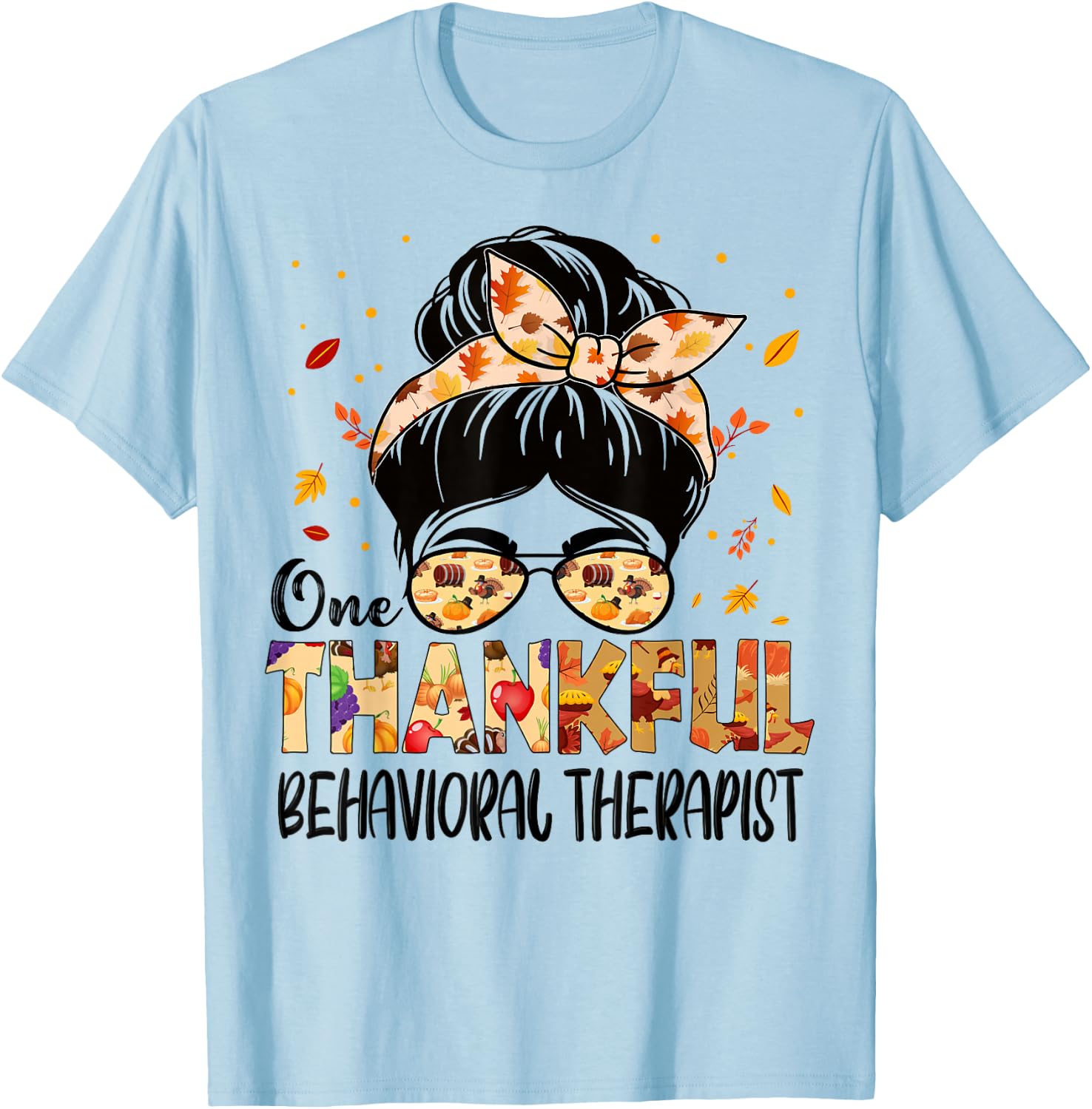 Behavioral Therapist One Thankful Thanksgiving Fall Autumn T-Shirt - T-Shirt | Light Blue