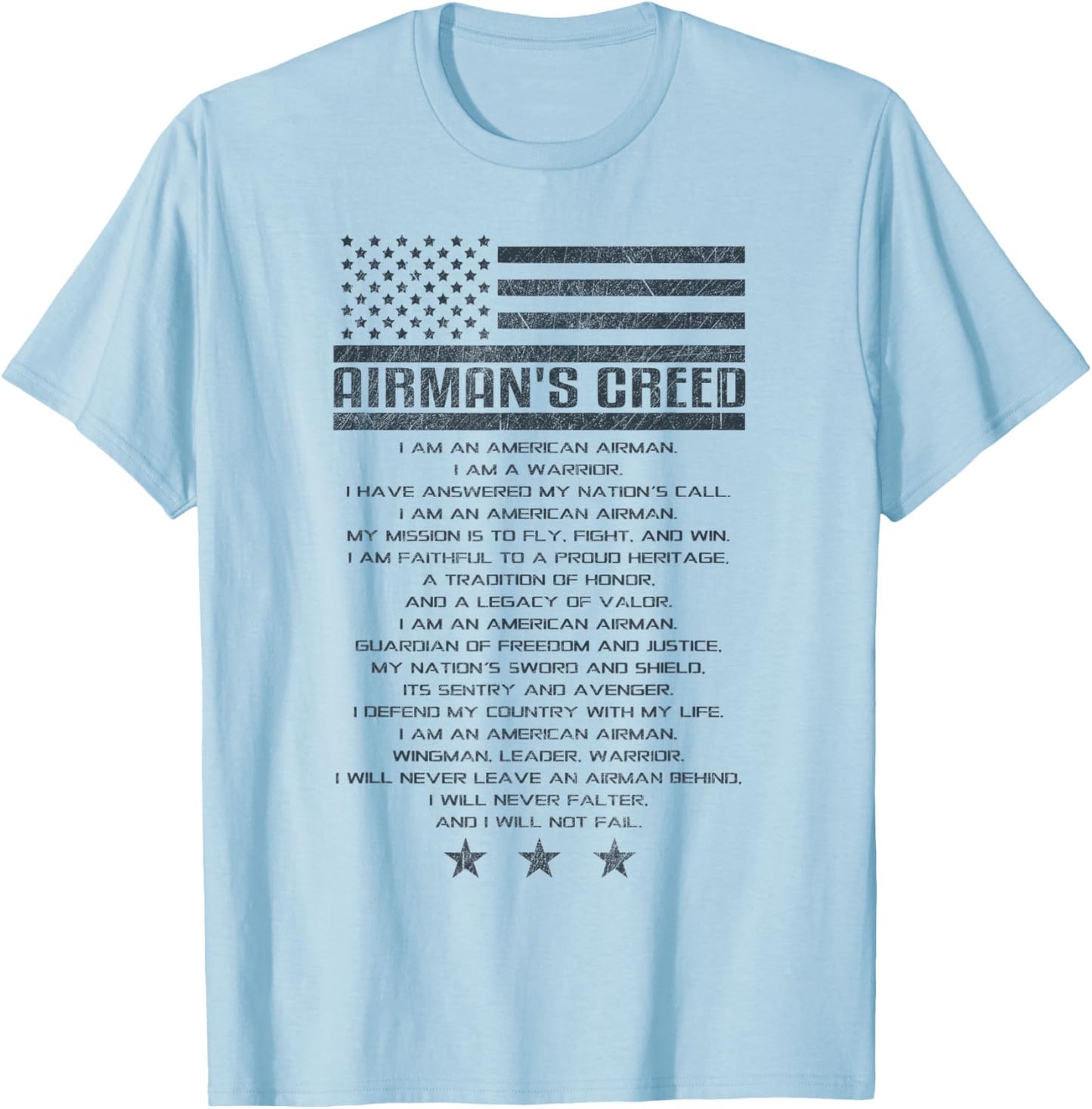 US Airman's Creed Military Ethos Air Force Code T-Shirt - T-Shirt | Light Blue