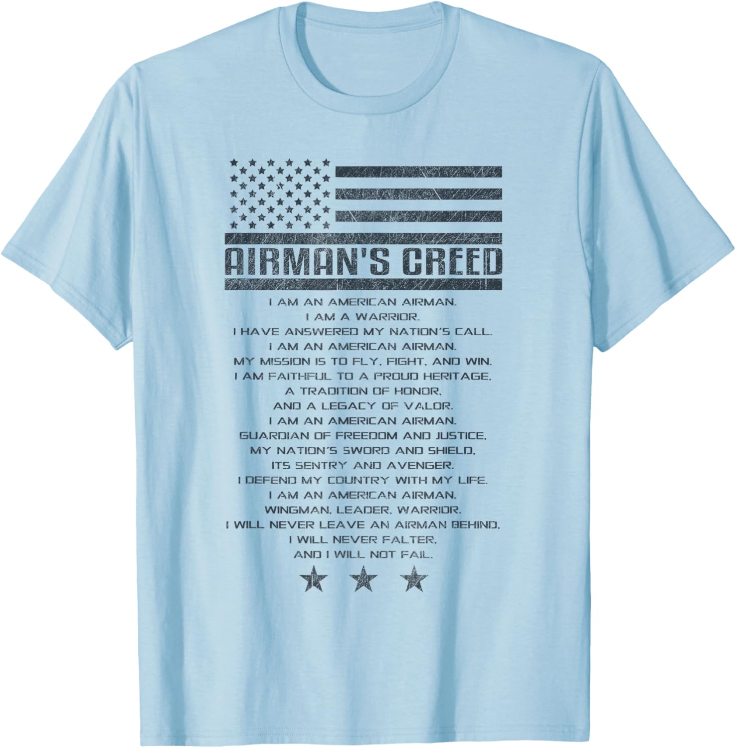 US Airman's Creed Military Ethos Air Force Code T-Shirt - T-Shirt | Light Blue