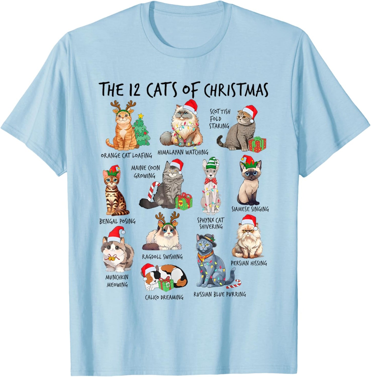 12 Cats of Christmas Funny Christmas Cat Lover Xmas Holiday Men Women Kids T-Shirt - T-Shirt | Light Blue