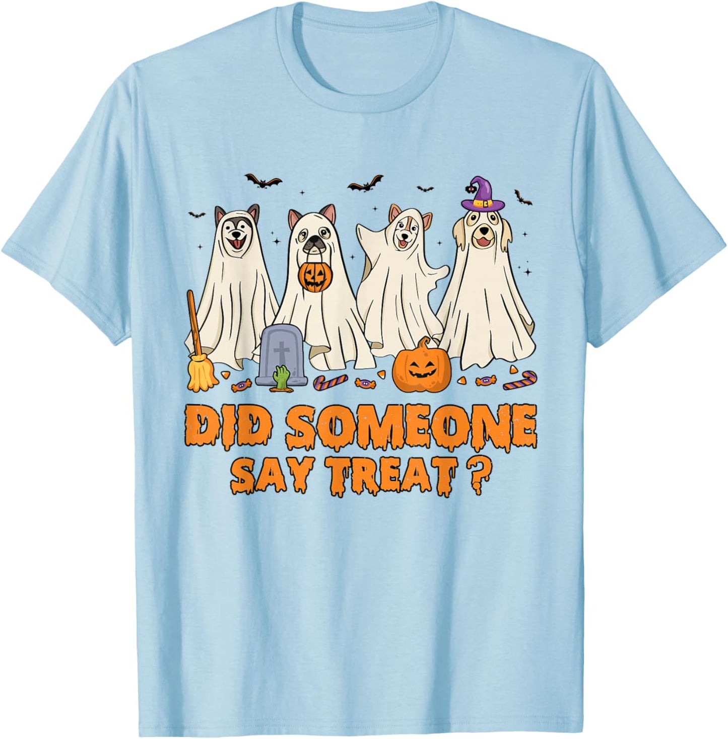 Halloween Ghost Dogs Did Someone Say Treat Ghost Dog Boo T-Shirt - T-Shirt | Light Blue