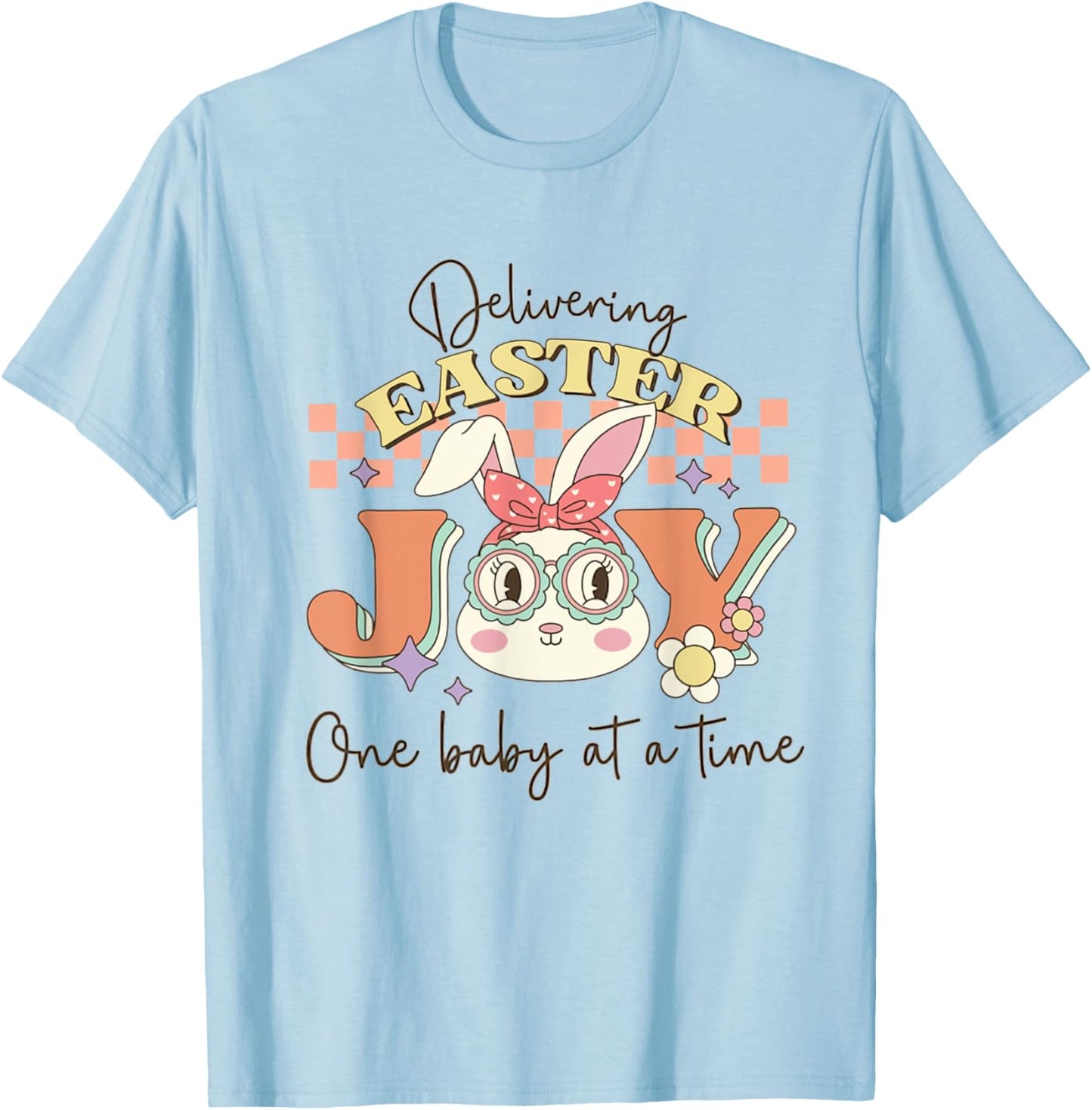 Retro Delivering Easter One Baby At A Time Labor Delivery T-Shirt - T-Shirt | Light Blue