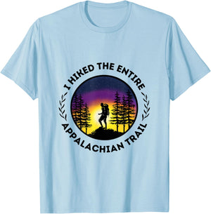 I Hiked The Entire Appalachian Trail, Gift, Book, Shirt 2024 T-Shirt - T-Shirt | Light Blue