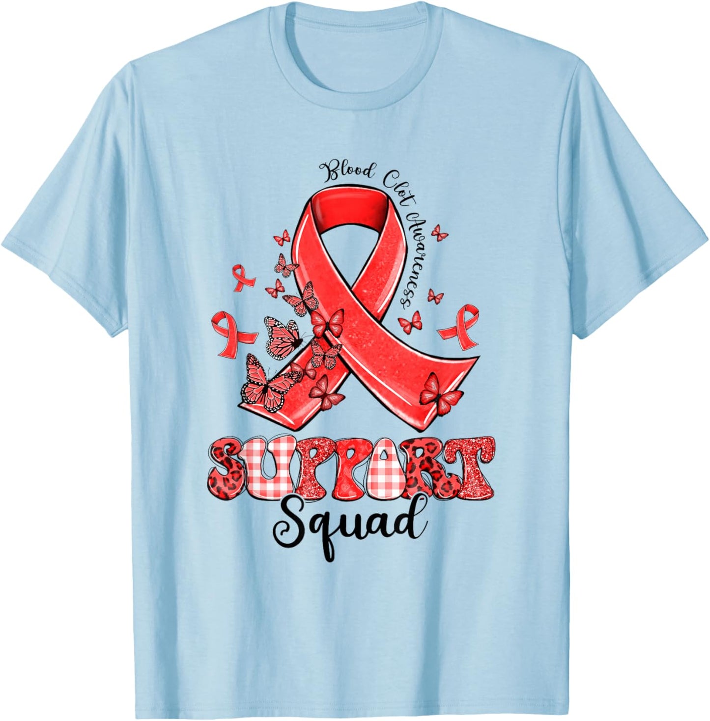 Support Squad Red Ribbon Butterfly Blood Clot Awareness T-Shirt - T-Shirt | Light Blue