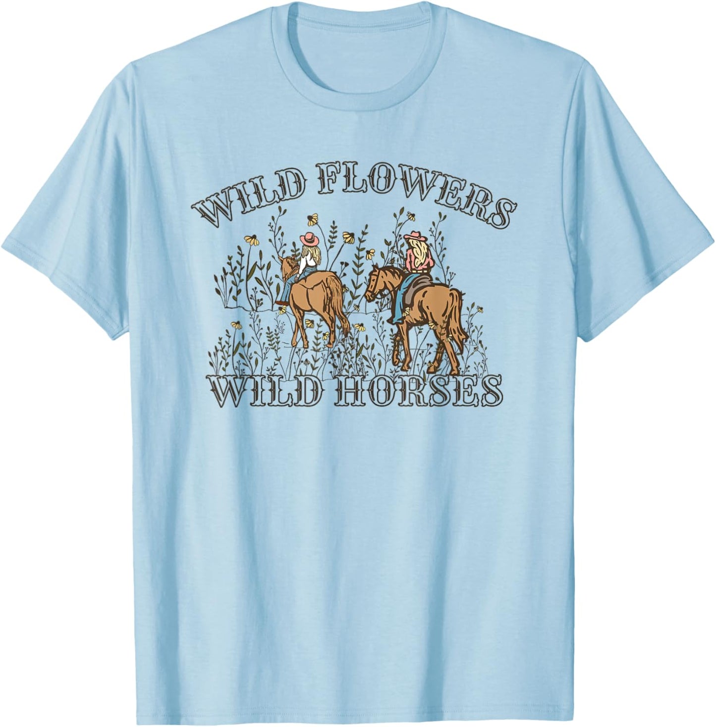 Sunset Cowgirl Riding Horse Wild Flowers - Wild Horses T-Shirt - T-Shirt | Light Blue