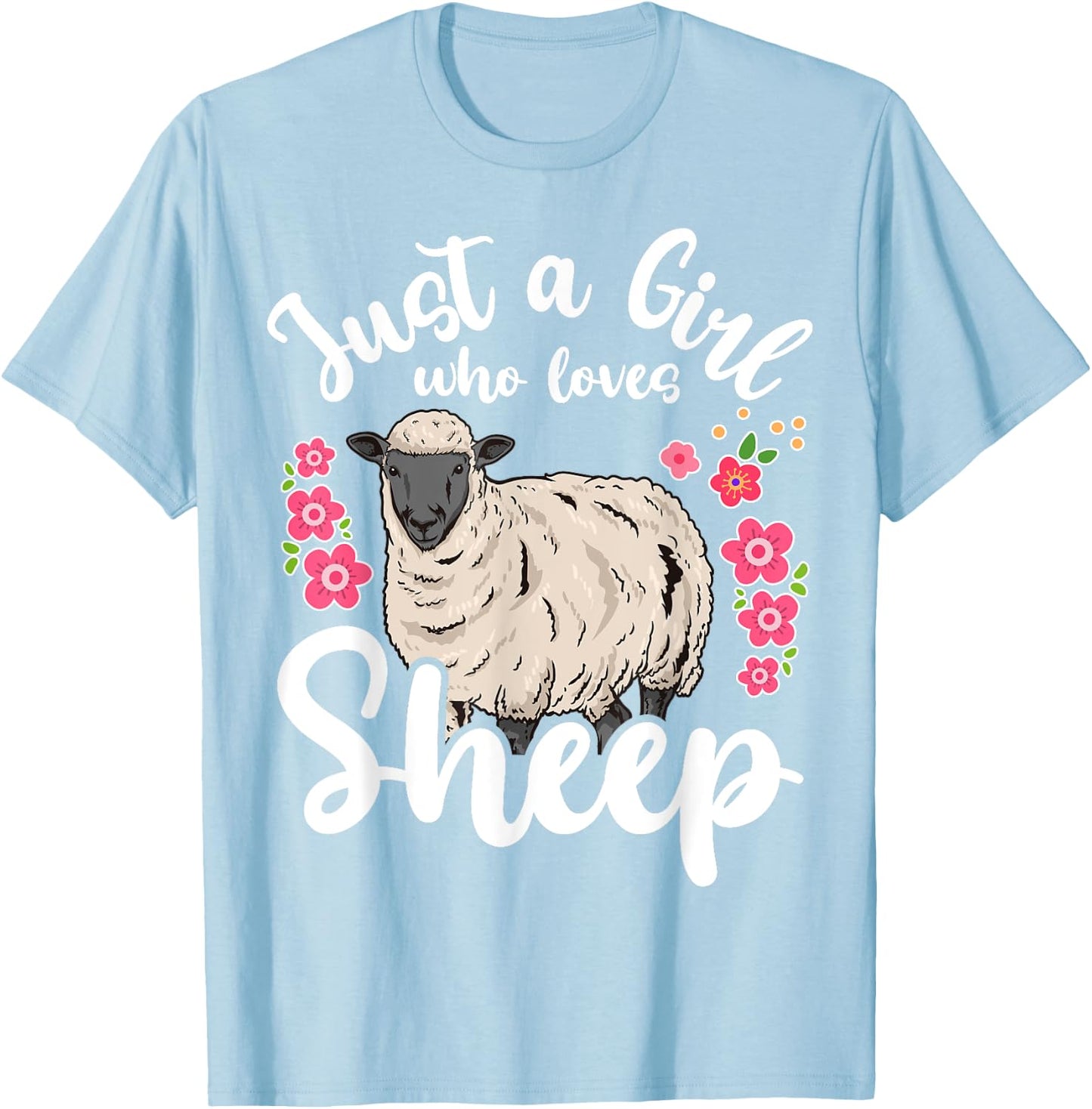 Sheep Just a Girl Who Loves Sheep T-Shirt - T-Shirt | Light Blue
