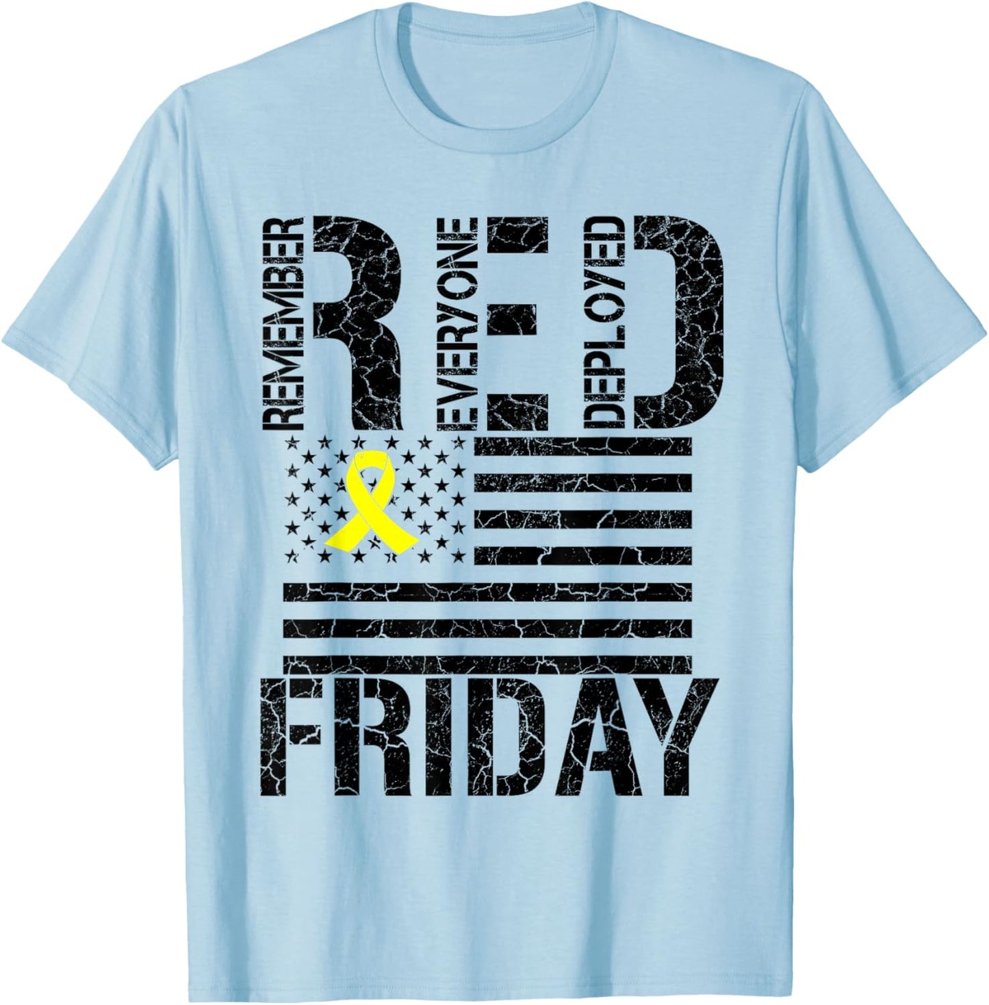 R.E.D. Remember Everyone Deployed - Red Friday T-Shirt - T-Shirt | Light Blue