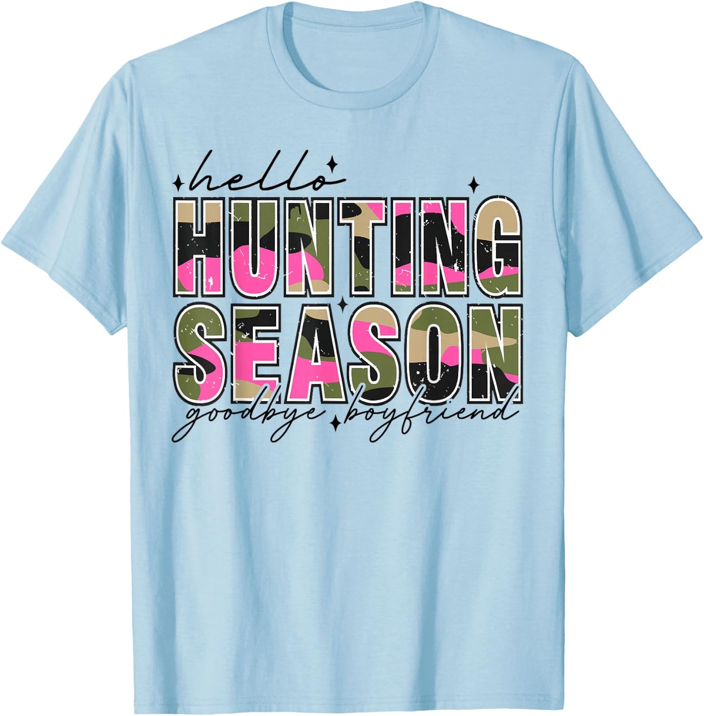 Hello Deer Season Goodbye Boyfriend Camo Flag Hunting Season T-Shirt - T-Shirt | Light Blue