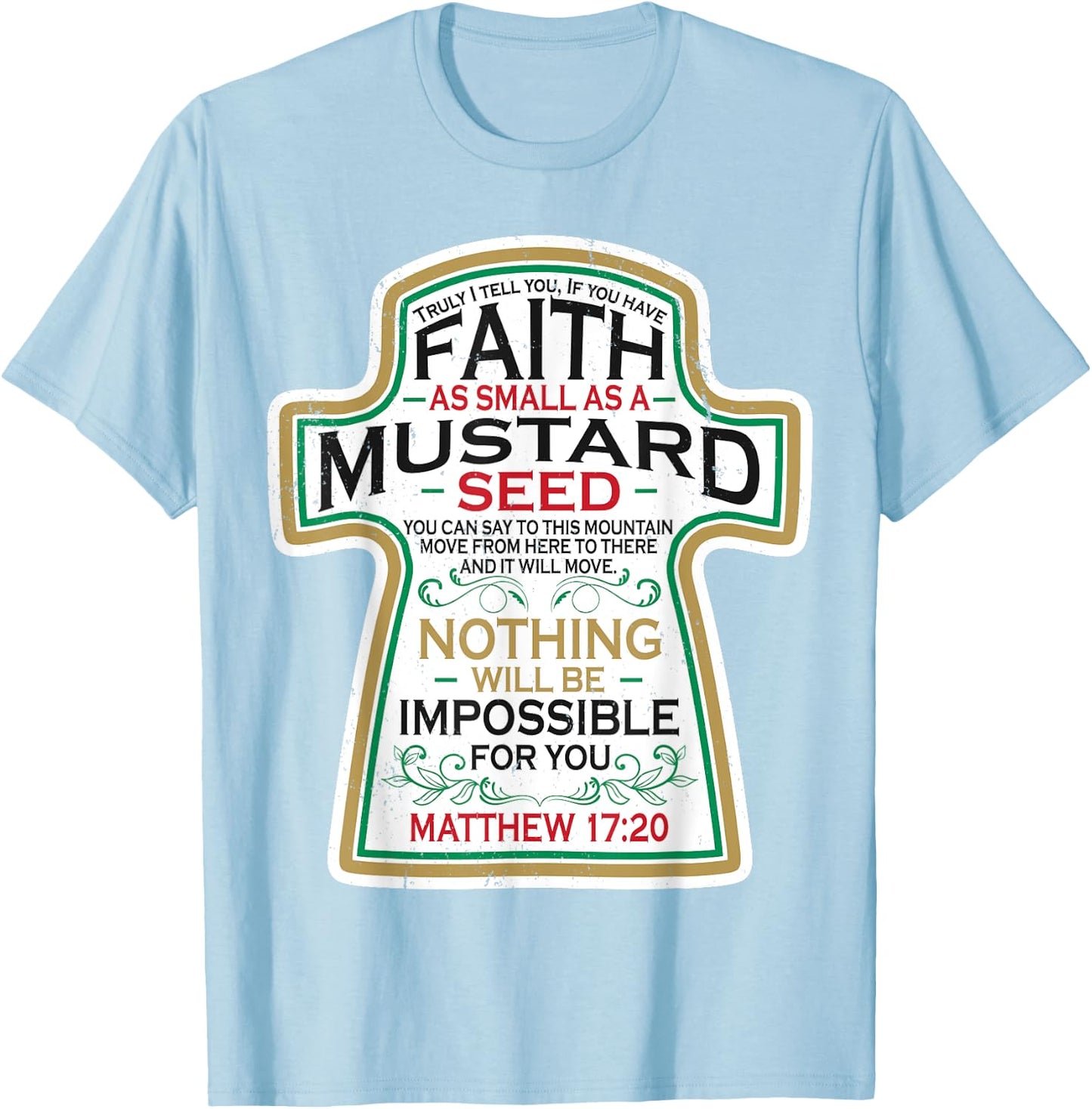 Mustard Seed Faith Christian Gifts - Mathew 17 20 Scripture T-Shirt - T-Shirt | Light Blue