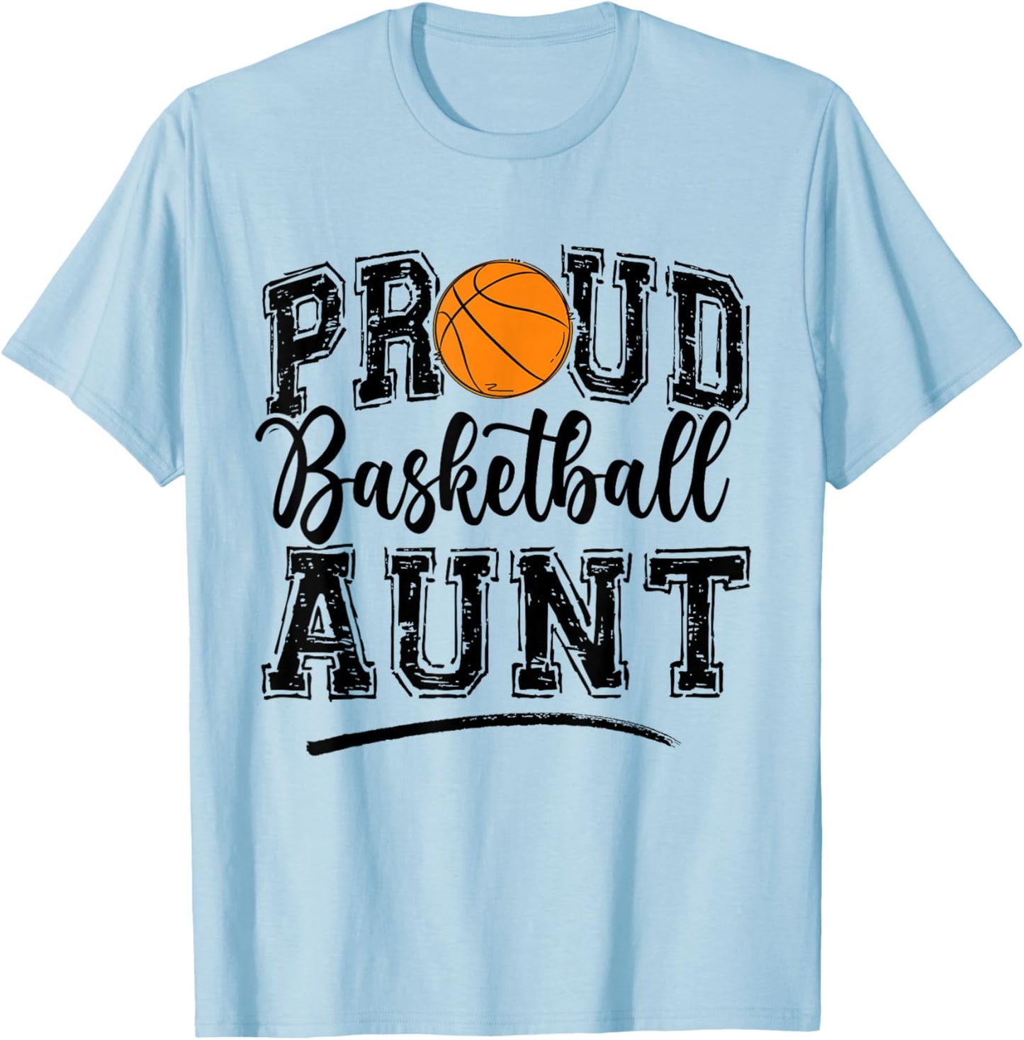 Proud Basketball Aunt Auntie Of A Basketball Player Nephew T-Shirt - T-Shirt | Light Blue