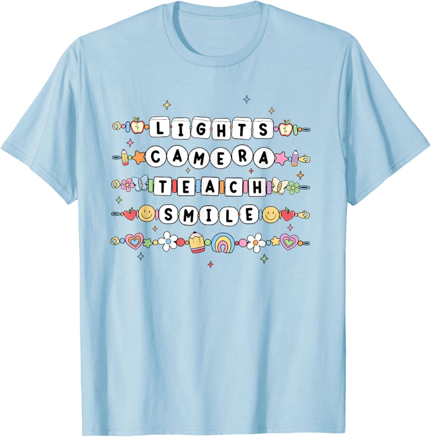 Women Lights Camera Teach Smile Teacher First Day Of School T-Shirt - T-Shirt | Light Blue