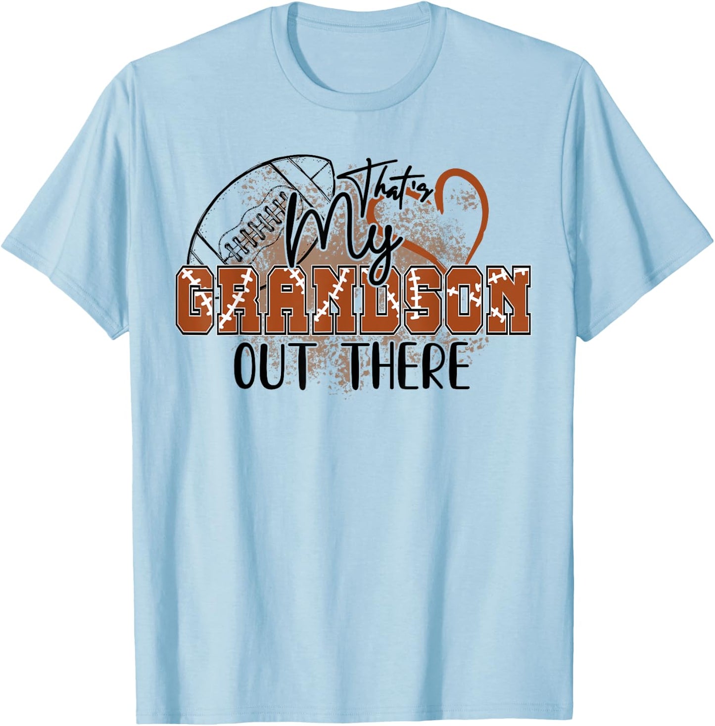 Thats My Grandson Out There Funny Football Grandma Mimi Nana T-Shirt - T-Shirt | Light Blue