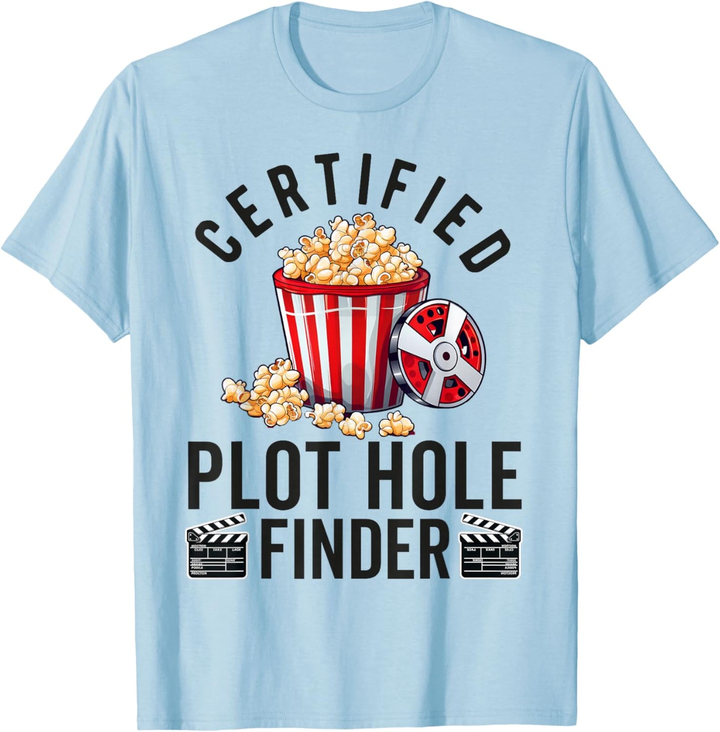 Movie Critic Cinema Film Fan Lover Funny Reviewer Director T-Shirt - T-Shirt | Light Blue