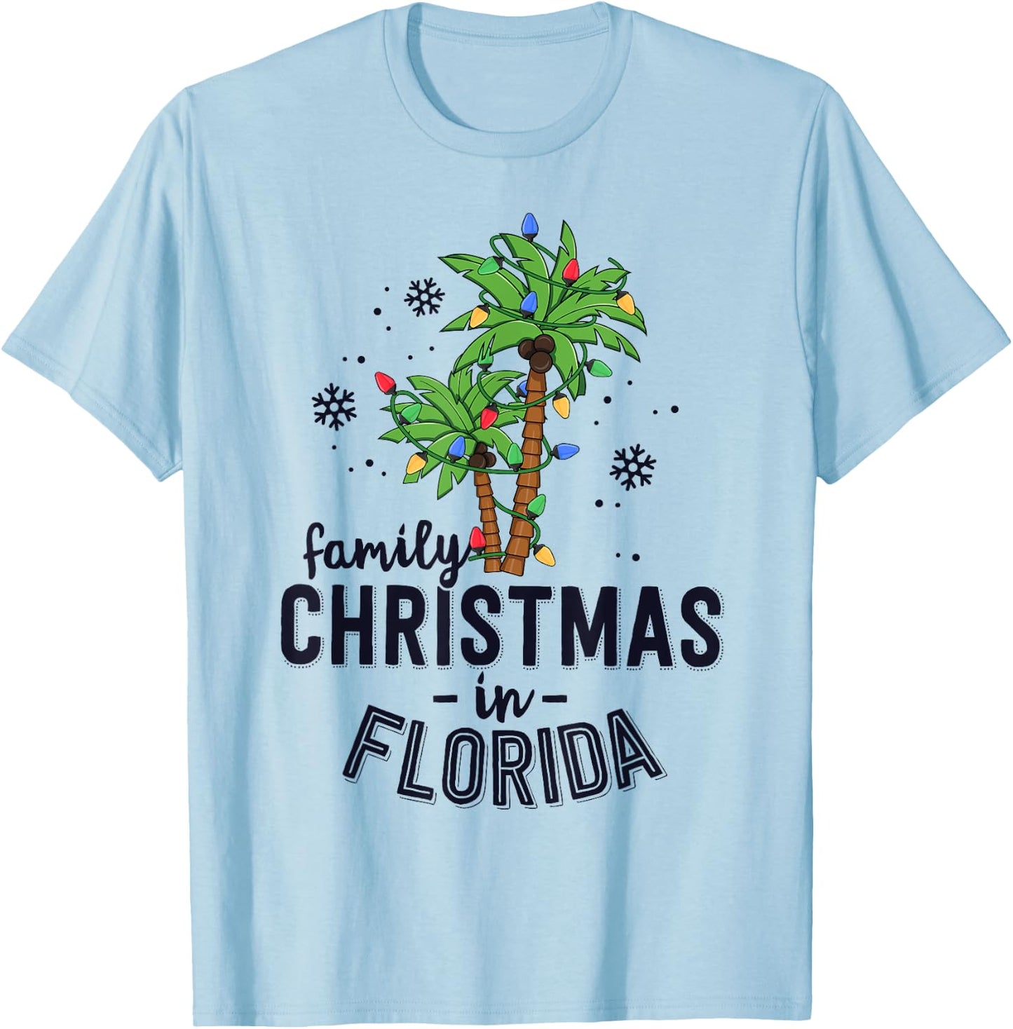 Family Christmas In Florida Palm Trees Xmas Beach Vacation T-Shirt - T-Shirt | Light Blue
