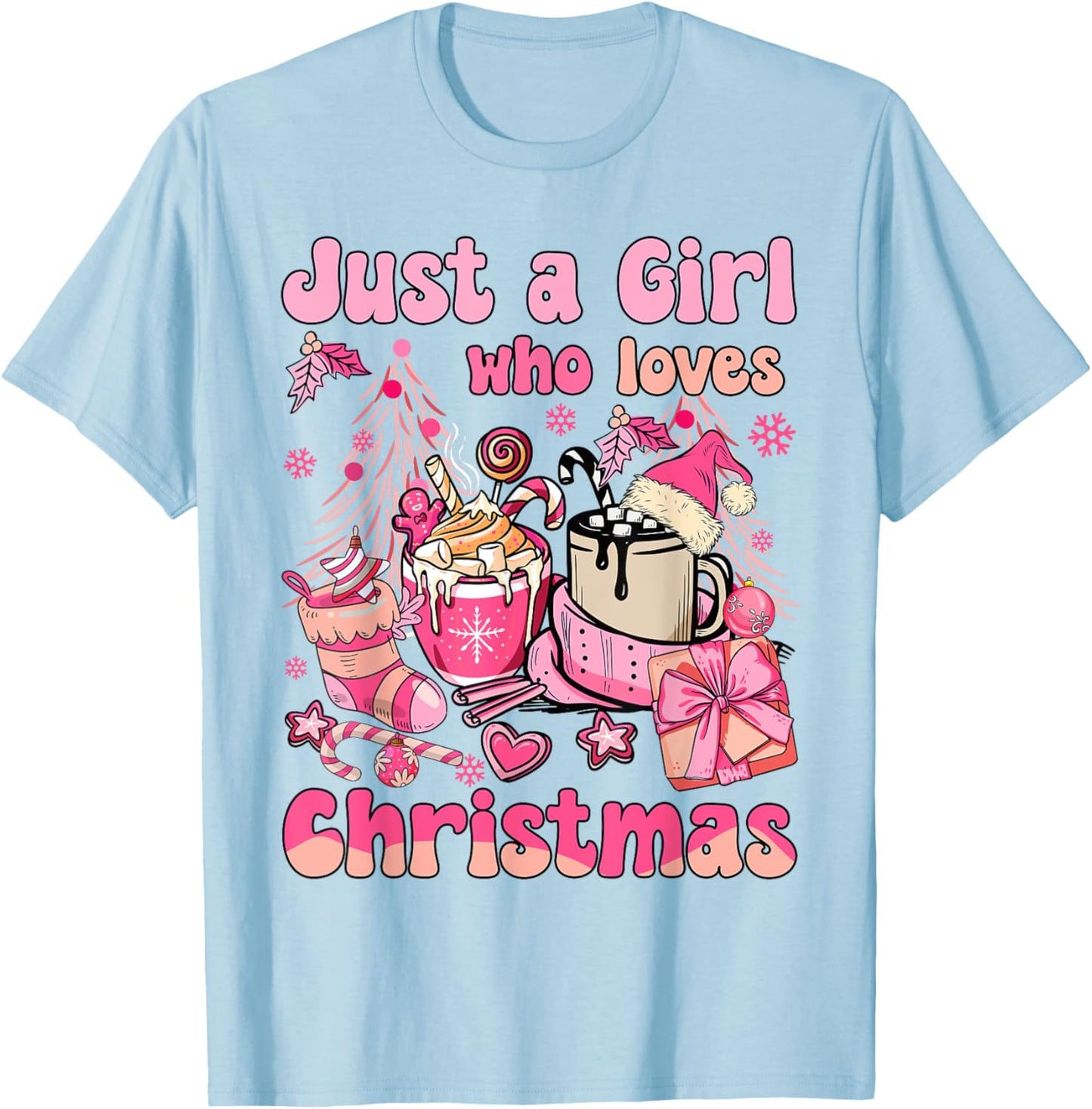 Just A Girl Who Loves Pink Christmas Santa Claus And Coffee T-Shirt - T-Shirt | Light Blue