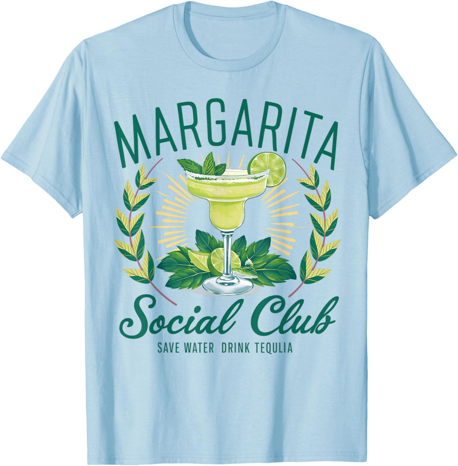 Margarita Social Club Est Tequila Cocktail Club Drinking T-Shirt - T-Shirt | Light Blue