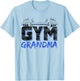 Gym Grandma Weightlifting Training Fitness Workout T-Shirt - T-Shirt | Light Blue