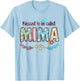 Blessed to Be Called Mima Floral Mother's Day T-Shirt - T-Shirt | Light Blue