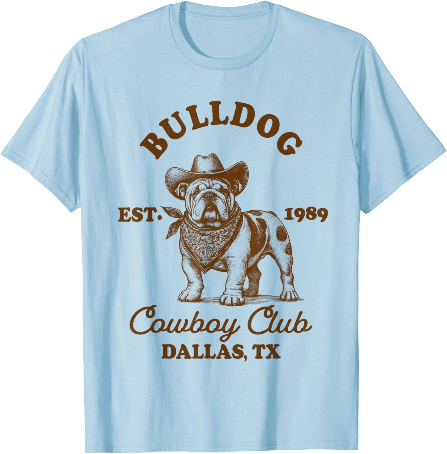 English Bulldog Mom Western Howdy Bulldog Cowboys Club T-Shirt - T-Shirt | Light Blue