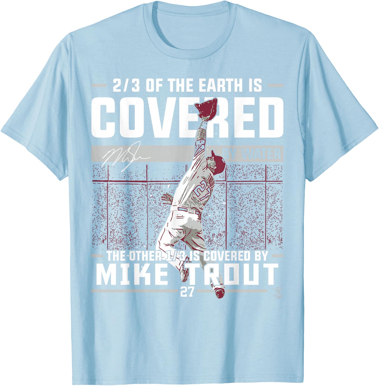 Mike Trout Covered by - Apparel T-Shirt - T-Shirt | Light Blue