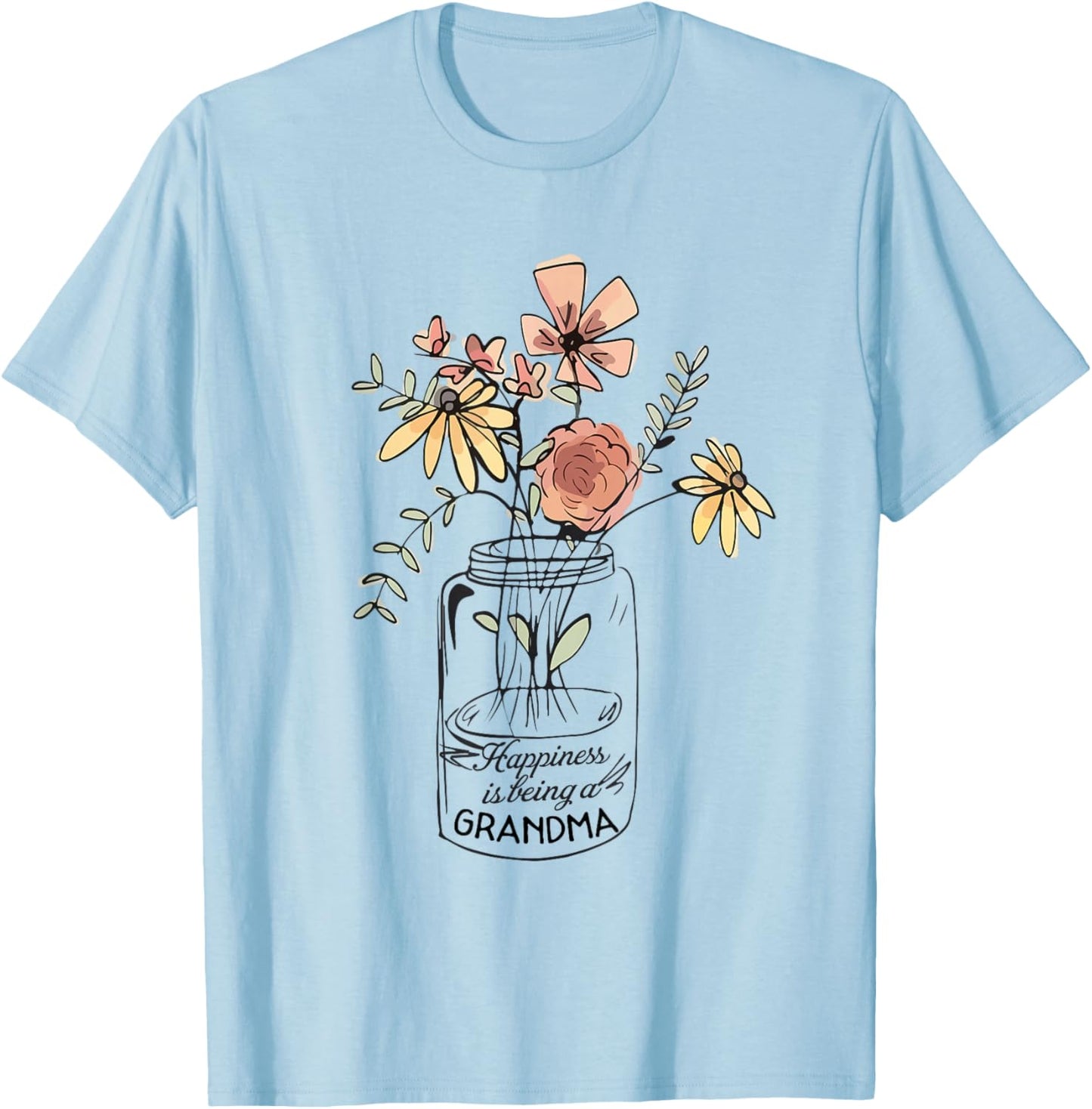 Happiness Is Being Grandma Life - Flower Art-Grandma T-Shirt - T-Shirt | Light Blue