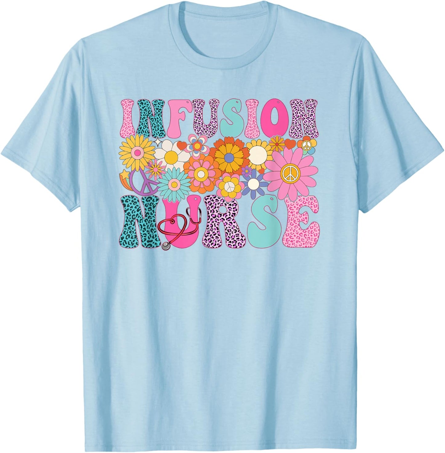 Infusion Nurse Week Groovy Appreciation Day T-Shirt - T-Shirt | Light Blue