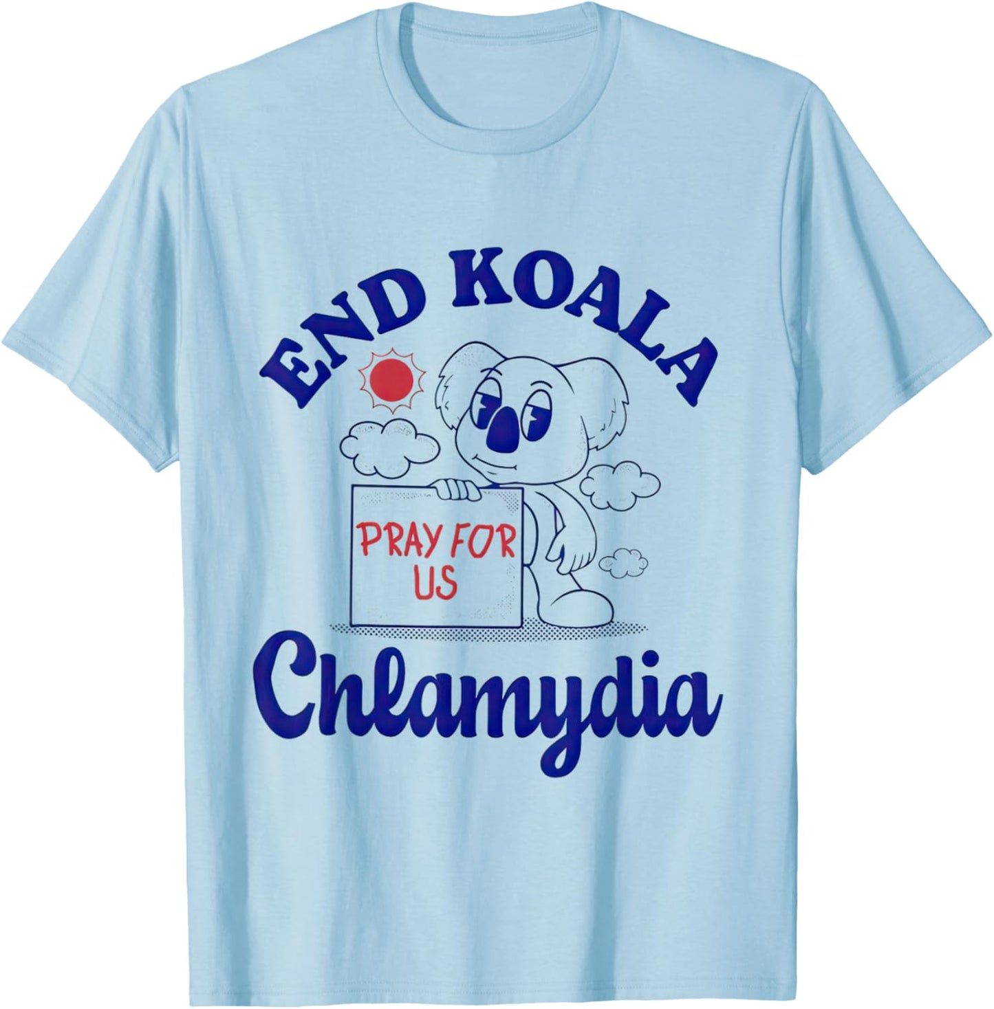 End Koala Chlamydia, Funny T-Shirt - T-Shirt | Light Blue