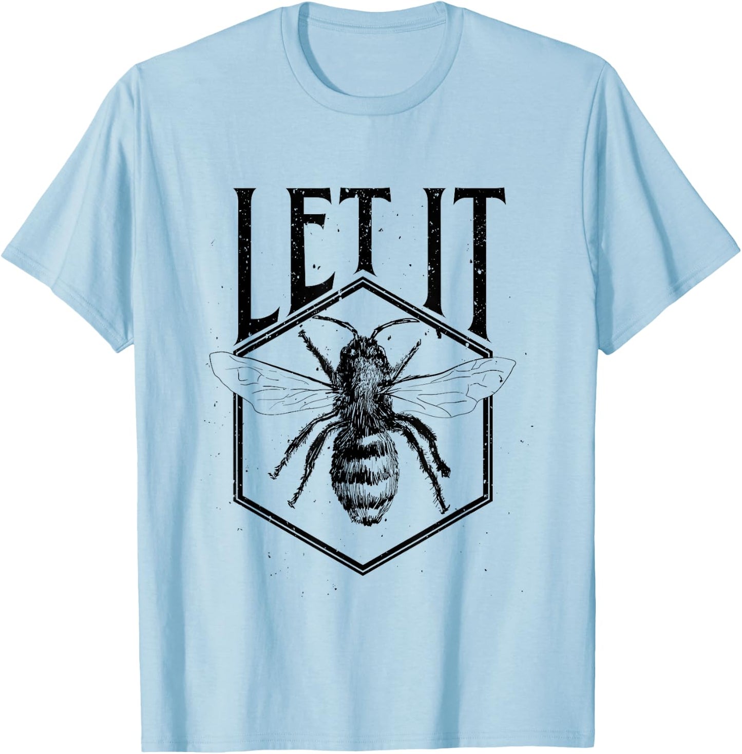 Let It Bee Beekeeper Funny Gift Hive Owner Dad T-Shirt - T-Shirt | Light Blue