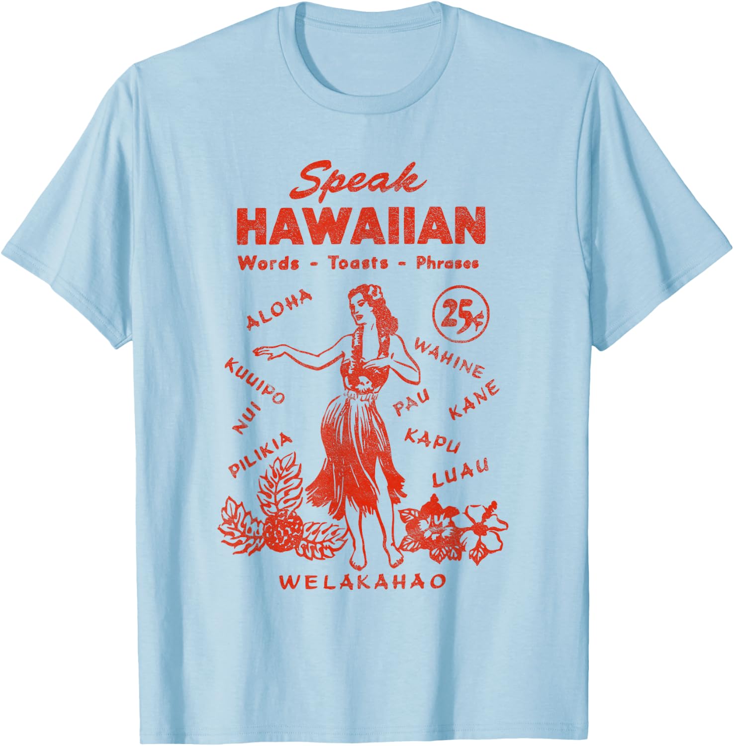 Funny Hawaii Phrasebook 50s Tiki Style T-Shirt - T-Shirt | Light Blue
