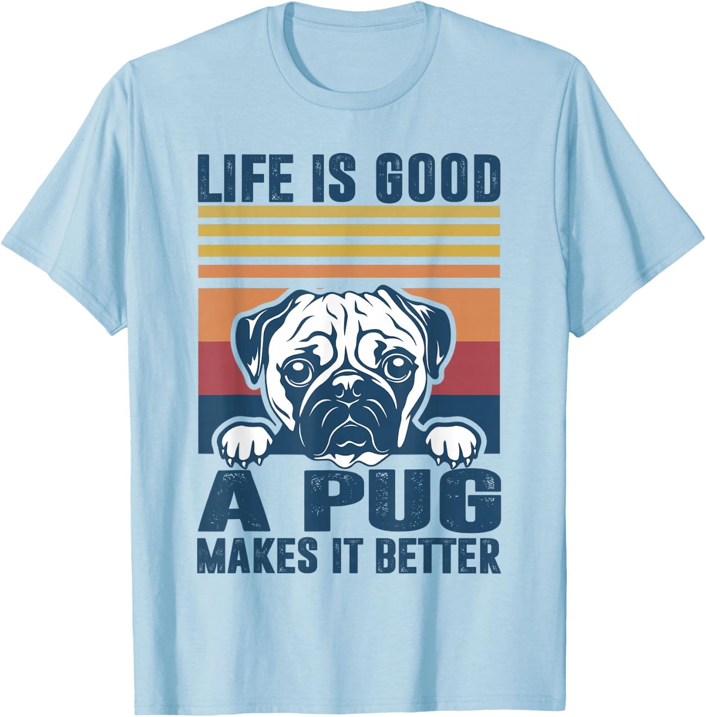 Pug Gifts For Pug Lovers Pug Mom Pug Dad Pug Dog Women Girls Kids T-Shirt - T-Shirt | Light Blue