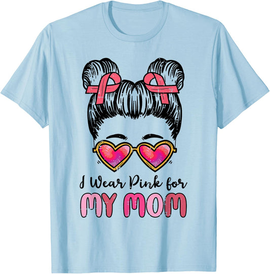 I Wear Pink For My Mom Breast Cancer Awareness Girls Kids T-Shirt - T-Shirt | Light Blue