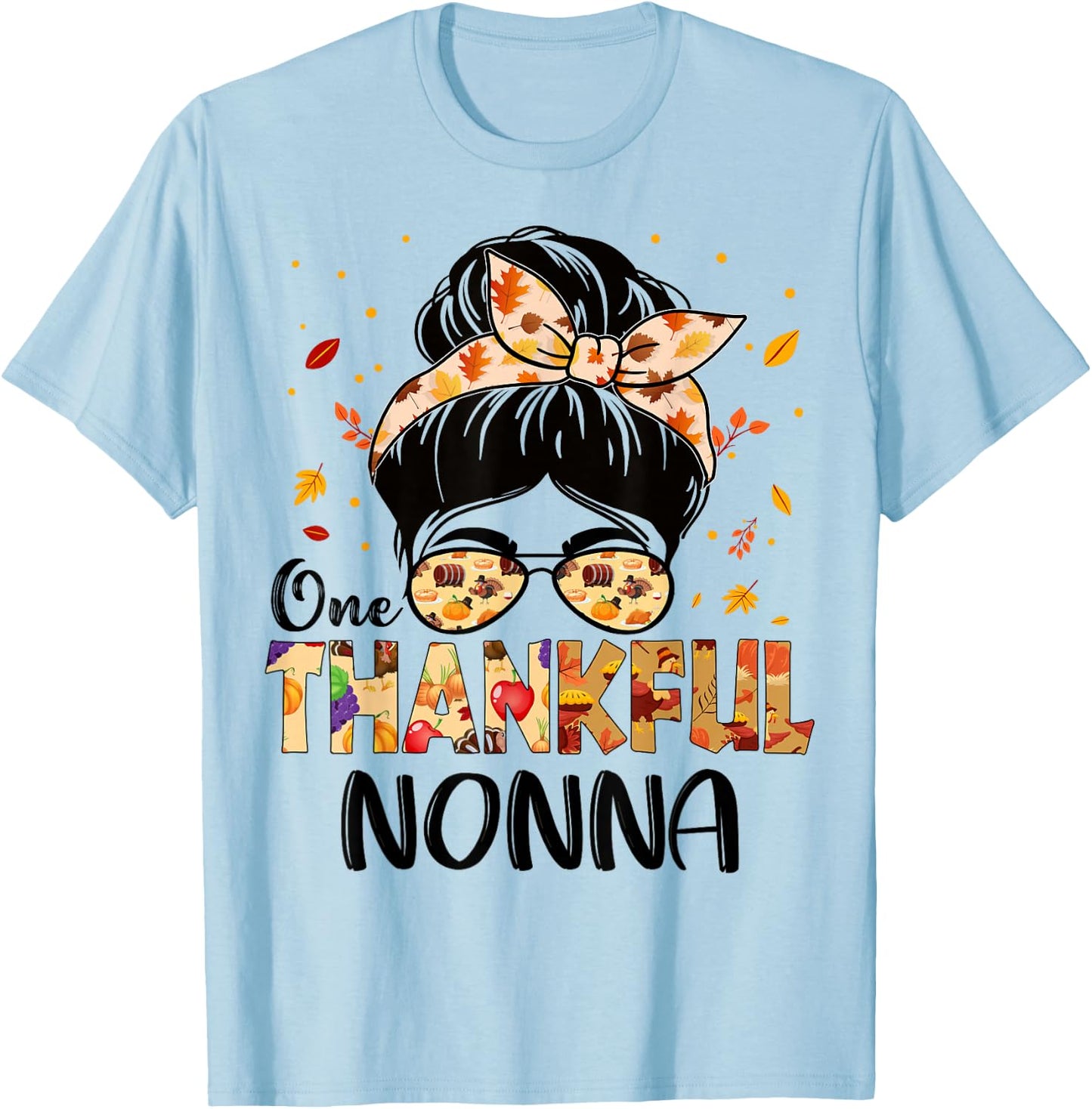 Nonna One Thankful Messy Bun Grandma Thanksgiving Autumn T-Shirt - T-Shirt | Light Blue