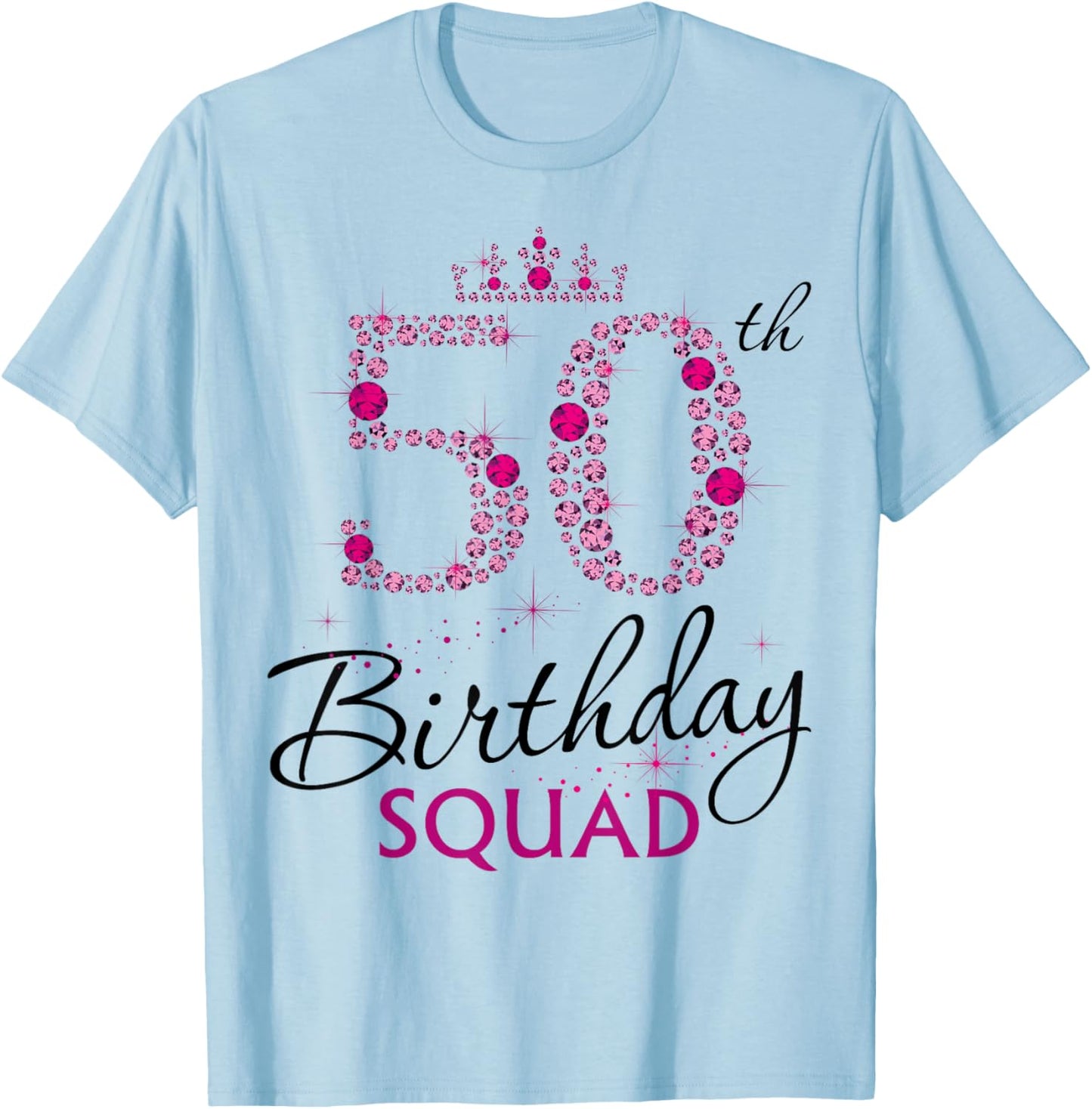 50th Bday Group Birthday 50 Birthday 50 Party Crew Squad T-Shirt - T-Shirt | Light Blue
