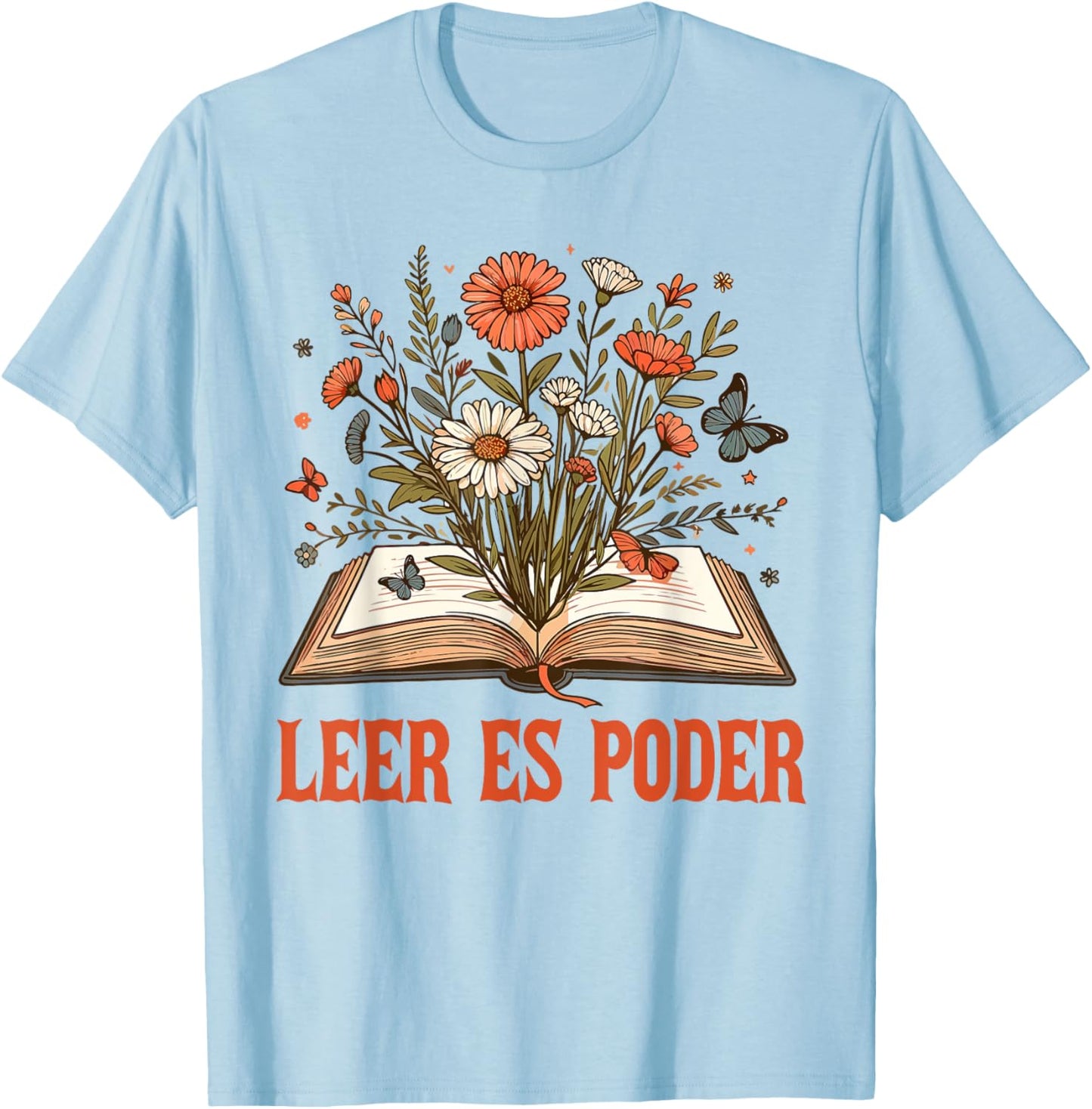 Reading Book Lover Bookish Homeschool Mom Leer Es Poder T-Shirt - T-Shirt | Light Blue