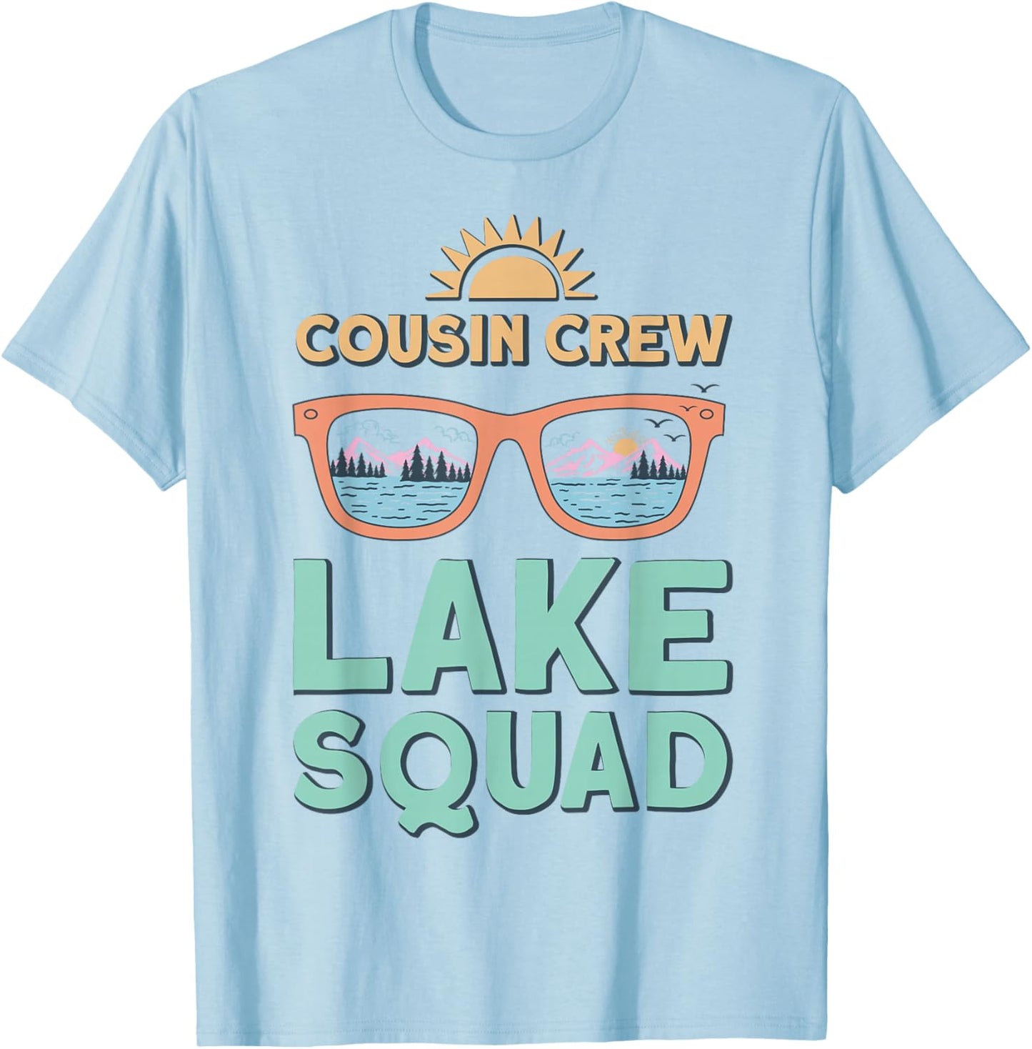 Cousin Crew Lake Squad 2025 Family Reunion Summer Vacation T-Shirt - T-Shirt | Light Blue