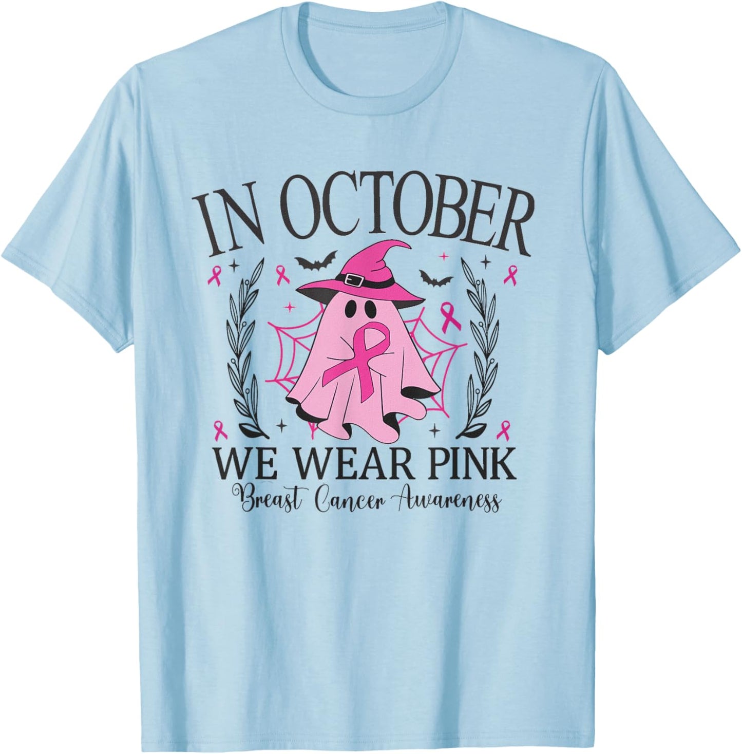 In October We Wear Pink Breast Cancer Awareness pink ribbon T-Shirt - T-Shirt | Light Blue