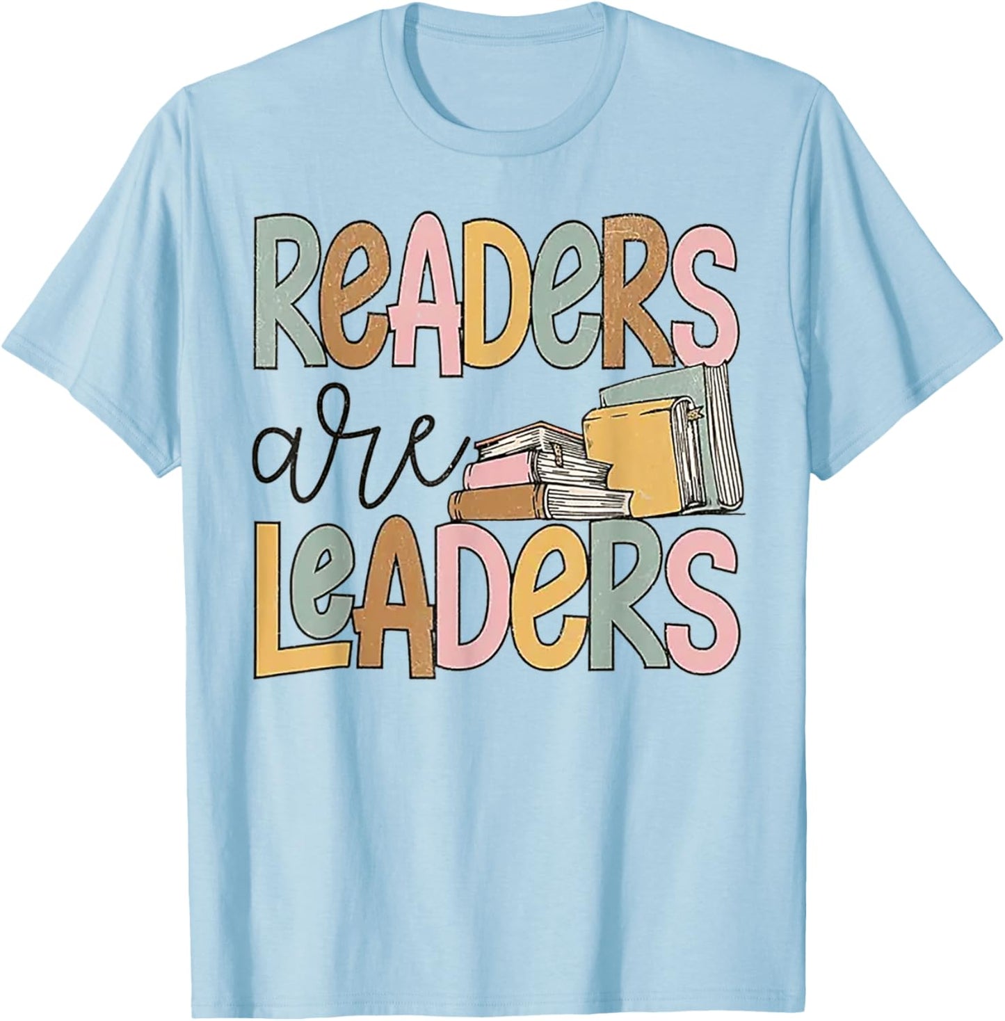Readers Are Leaders T-Shirt - T-Shirt | Light Blue